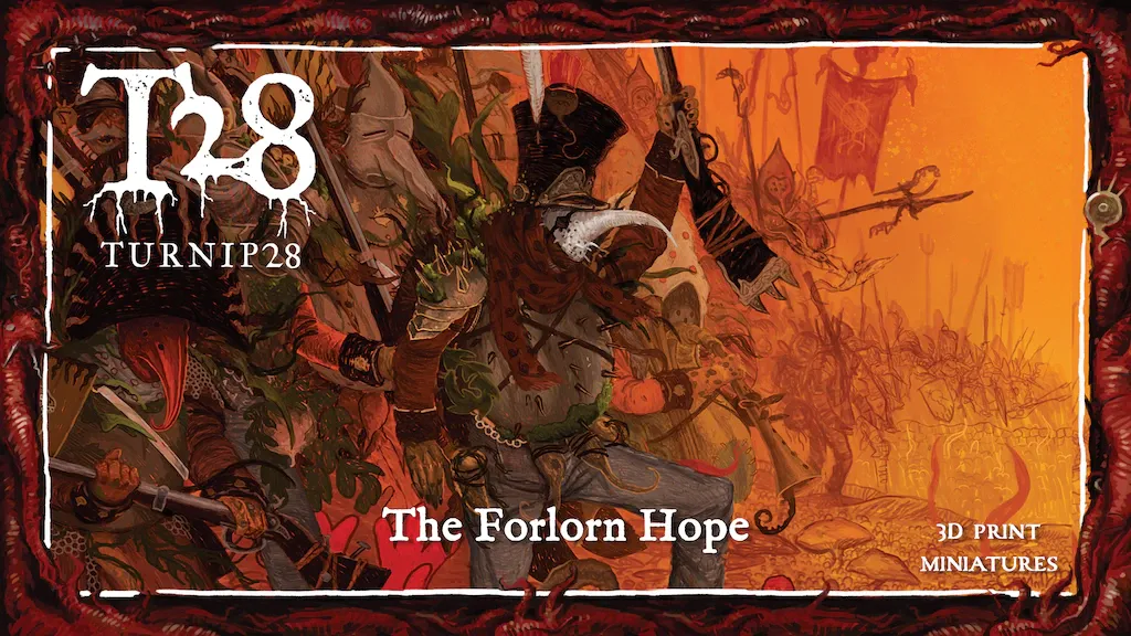 Turnip28: Forlorn Hope Kickstarter
